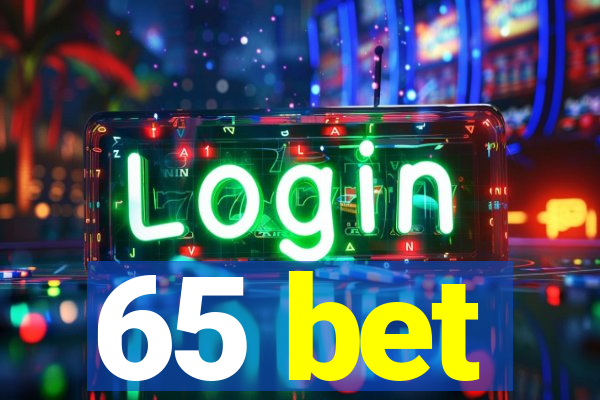 65 bet